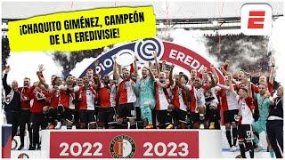 SANTIAGO GIMÉNEZ y todo FEYENOORD levantan la copa como nuevos campeones | Eredivisie