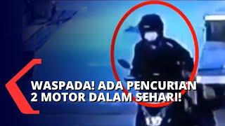 Aksi Pencurian Sepeda Motor, Pelaku Bawa Kabur 2 Motor Dalam Sehari!