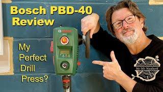 A review of the Bosch PBD-40 Drill Press