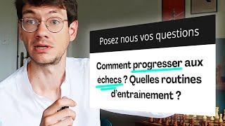 Comment progresser aux échecs ? FAQ#1