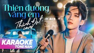 Thiên Đường Vắng Em - Thành Đạt | Karaoke Acoustic  - Tone Nam | Nhớ em người ơi, Anh tìm đâu