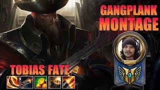 Tobias Fate Gangplank Montage - Gangplank God