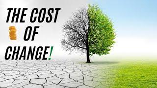 The cost of change!