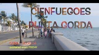 CIENFUEGOS - PUNTA GORDA - CUBAN "COOL"