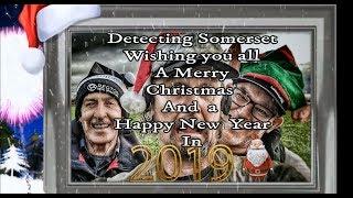 Detecting Somerset Christmas Special 2018 MASSIVE Hammered