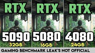 RTX 5080 VS RTX 5090 VS RTX 4080 GAMING BENCHMARK LEAK'S NOT OFFICIAL TEST, RTX 5080 GAMING