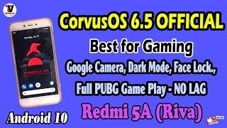 Corvus-OS Official Android 10 for Redmi 5A | Best Battery Backup | Volte, GCAM, Face Lock |