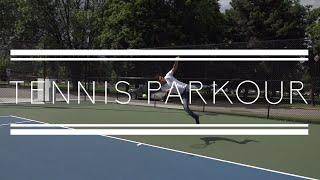 Tennis Parkour - Rikki Carman