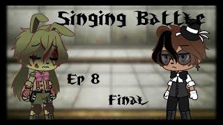 SINGING BATTLE|| FNAF 1 Vs FNAF 3||Episode 8 {Final} {Inspiration By xxMixie Leexx}