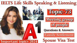IELTS A1 Life Skills Speaking|| Important Topic|| New Topic 2024|| IELTS UKVI Spouse Visa|| Topic 73
