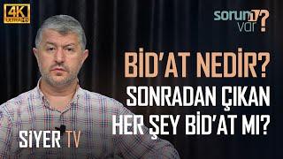 Bidat Nedir? Sonradan Ortaya Çıkan Her Şey Bidat mıdır? | Muhammed Emin Yıldırım #sorumvar