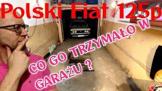 POLSKI FIAT 125p po latach wyjechał z garażu