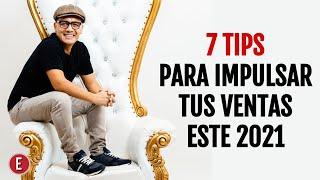 7 Tips para impulsar tus ventas