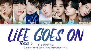 BTS (방탄소년단) - "LIFE GOES ON" (Teaser 2) (Color Coded Lyrics Eng/가사)