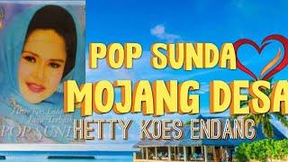 POP SUNDA MOJANG DESA HETTY KOES ENDANG@piensrchannel