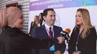 I Beynəlxalq Psixoloq və Loqopedlərin  Konfransı | Psixologiya | EmpaTV | Sevinc Rəcəbova