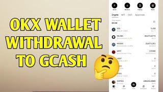 OKX WALLET withdrawal to GCASH?