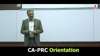 CA PRC Orientation by Mr. Jafar Husain