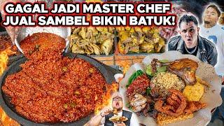 GAGAL MASTERCHEF !! MALAH JUAL SAMBEL TAPI BIKIN BATUK JADI VIRAL..