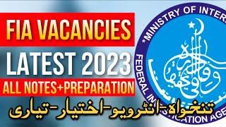 FIA VACANCIES 2023|Job Updates 2023|PREPARATION+INTERVIEW+SALARY+NOTES|Bukhari Speaks