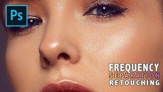 Frequency Separation - Photoshop Skin Retouching Tutorial +Free Download Link