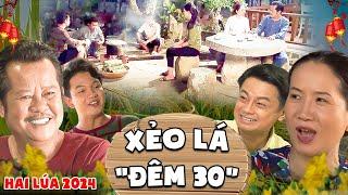 XẺO LÁ "ĐÊM 30" | Phim Hai Lúa TẾT 2024 | Phim Hai Lúa Miền Tây Mới | Phim Việt Nam | Phim Miền Tây