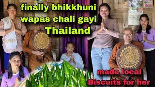 Finally Bhikkhuni Wapass Chali Gayi Thailand || Made Local Biscuits For Her After A Years