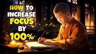 How To Increase Your Focus by 100% - Buddhist Technique | Ultimate Focus Secrets " By AriseAspire