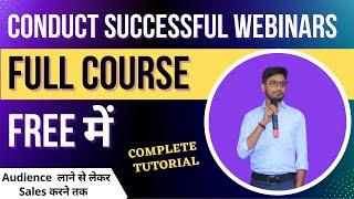 Webinar Course 2023 || How To Conduct Successful Webinars - Tutorial For Beginners