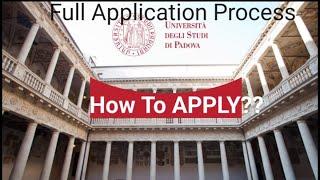 How to apply to University of Padova | Full step-by-step ADMISSION PROCESS | #studyinitaly #italy