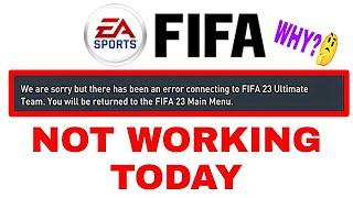 We Are Sorry But There Has Been An Error Connecting To Fifa 23 Ultimate Team | FIFA Down Today