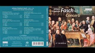 Johann Friedrich Fasch (1688-1758) - Concerti (Il Gardellino)