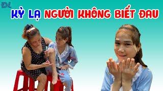 Kỳ lạ, người không biết đau - ĐỘC LẠ BÌNH DƯƠNG