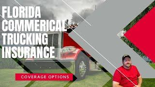 Florida Commercial Trucking Insurance