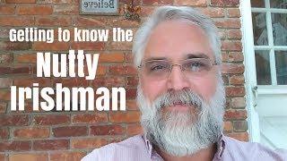 Getting to Know the Nutty Irishman