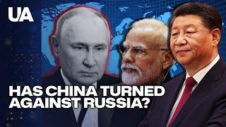 China Ditches Russia? The Surprising Turn in Global Politics