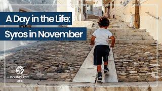 A Day in the Life of a Boundless Family in Syros, Greece!