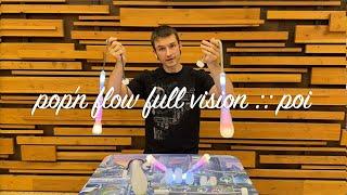 how to :: pop'n flow full vision poi