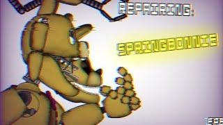 Repairing | SpringBonnie | Episode 6 |