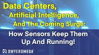 Data Centers Episode 2: How Sensing Technology Keeps Them Up And Running