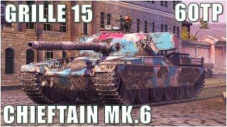 Chieftain MK.6, Grille 15 & 60TP ● WoT Blitz