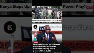 Foreign affairs PS Korir spreading fake news deepfake of CNN #shorts #news #sudan