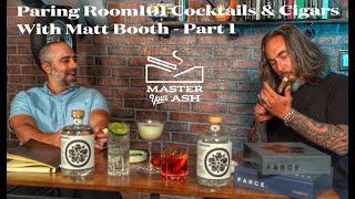 Room101 Gin Cocktails & Room101 The Big Pay Back Cigar: Pairings With Matt Booth Part 1