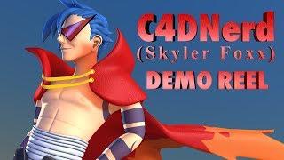 C4DNerd (Skyler Foxx) DEMO REEL 2019