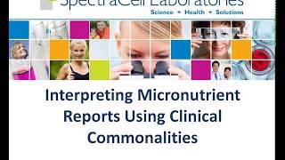 Interpreting Micronutrient Reports Using Clinical Commonalities