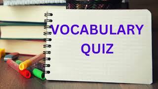 VOCABULARY QUIZ by Innovative English