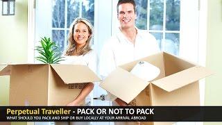 What pack or not to pack - International Relocation