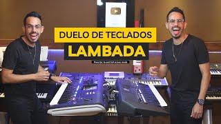 DUELO DE TECLADOS - LAMBADA