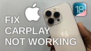 How to FIX CarPlay Not Working on iOS 18