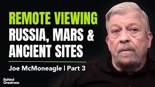 Remote Viewing Mars, a Soviet Submarine & Ancient Sites | Joe McMoneagle Part 3